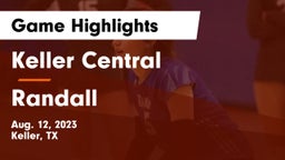 Keller Central  vs Randall  Game Highlights - Aug. 12, 2023