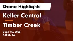 Keller Central  vs Timber Creek  Game Highlights - Sept. 29, 2023