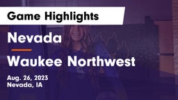 Nevada  vs Waukee Northwest  Game Highlights - Aug. 26, 2023