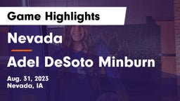 Nevada  vs Adel DeSoto Minburn Game Highlights - Aug. 31, 2023