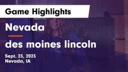 Nevada  vs des moines lincoln Game Highlights - Sept. 23, 2023
