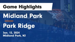 Midland Park  vs Park Ridge  Game Highlights - Jan. 12, 2024