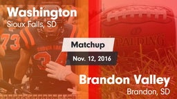 Matchup: Washington High vs. Brandon Valley  2016