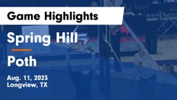 Spring Hill  vs Poth  Game Highlights - Aug. 11, 2023