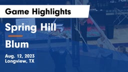 Spring Hill  vs Blum  Game Highlights - Aug. 12, 2023