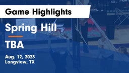 Spring Hill  vs TBA Game Highlights - Aug. 12, 2023