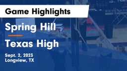 Spring Hill  vs Texas High Game Highlights - Sept. 2, 2023