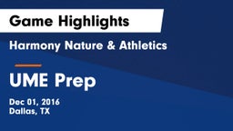 Harmony Nature & Athletics  vs UME Prep Game Highlights - Dec 01, 2016