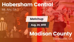 Matchup: Habersham Central vs. Madison County  2018