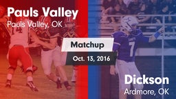 Matchup: Pauls Valley High vs. Dickson  2016