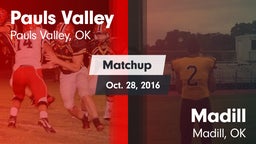 Matchup: Pauls Valley High vs. Madill  2016