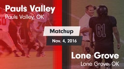 Matchup: Pauls Valley High vs. Lone Grove  2016