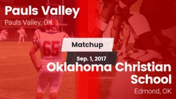 Matchup: Pauls Valley High vs. Oklahoma Christian School 2017