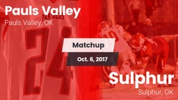 Matchup: Pauls Valley High vs. Sulphur  2017