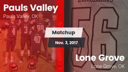 Matchup: Pauls Valley High vs. Lone Grove  2017