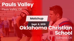 Matchup: Pauls Valley High vs. Oklahoma Christian School 2019