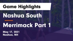 Nashua  South vs Merrimack Part 1 Game Highlights - May 17, 2021