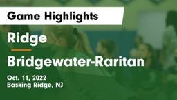 Ridge  vs Bridgewater-Raritan  Game Highlights - Oct. 11, 2022