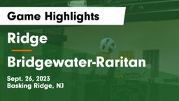Ridge  vs Bridgewater-Raritan  Game Highlights - Sept. 26, 2023