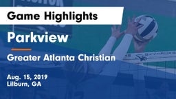 Parkview  vs Greater Atlanta Christian  Game Highlights - Aug. 15, 2019