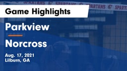 Parkview  vs Norcross  Game Highlights - Aug. 17, 2021