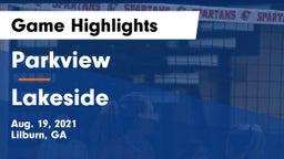 Parkview  vs Lakeside  Game Highlights - Aug. 19, 2021