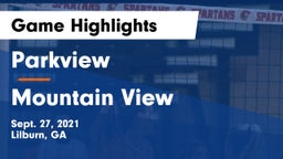 Parkview  vs Mountain View  Game Highlights - Sept. 27, 2021