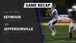 Recap: Seymour  vs. Jeffersonville  2016