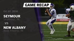 Recap: Seymour  vs. New Albany  2016