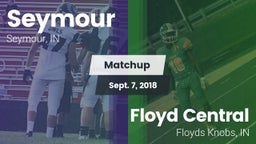Matchup: Seymour High vs. Floyd Central  2018