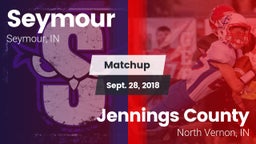 Matchup: Seymour High vs. Jennings County  2018