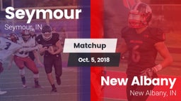 Matchup: Seymour High vs. New Albany  2018