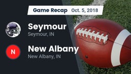 Recap: Seymour  vs. New Albany  2018