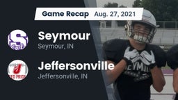 Recap: Seymour  vs. Jeffersonville  2021