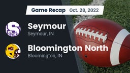 Recap: Seymour  vs. Bloomington North  2022