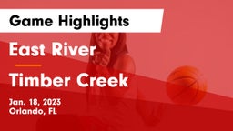 East River  vs Timber Creek  Game Highlights - Jan. 18, 2023