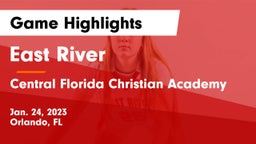 East River  vs Central Florida Christian Academy  Game Highlights - Jan. 24, 2023