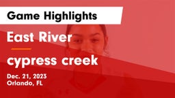 East River  vs cypress creek Game Highlights - Dec. 21, 2023