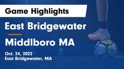 East Bridgewater  vs Middlboro MA Game Highlights - Oct. 24, 2022