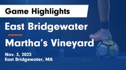 East Bridgewater  vs Martha’s Vineyard Game Highlights - Nov. 3, 2023