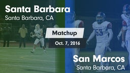 Matchup: Santa Barbara High vs. San Marcos  2016