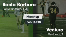 Matchup: Santa Barbara High vs. Ventura  2016