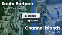 Matchup: Santa Barbara High vs. Channel Islands  2017