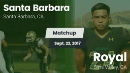 Matchup: Santa Barbara High vs. Royal  2017