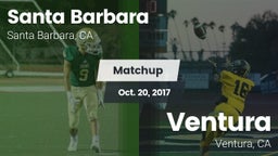 Matchup: Santa Barbara High vs. Ventura  2017