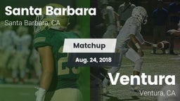 Matchup: Santa Barbara High vs. Ventura  2018