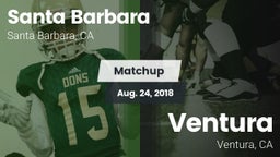 Matchup: Santa Barbara High vs. Ventura  2018
