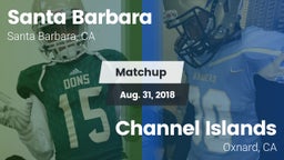 Matchup: Santa Barbara High vs. Channel Islands  2018