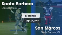 Matchup: Santa Barbara High vs. San Marcos  2018