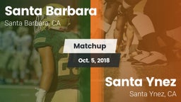 Matchup: Santa Barbara High vs. Santa Ynez  2018